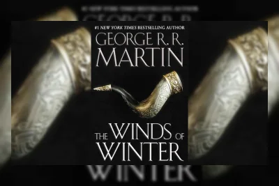 The Winds of Winter Capai Milestone Baru, Penggemar Menanti Pengumuman