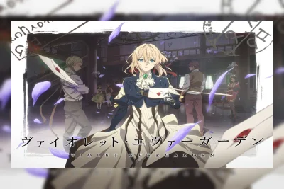 Urutan Nonton Anime Violet Evergarden yang Benar dan Kronologis