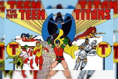 Hampir 50 Tahun Lalu, New Teen Titans Menyelamatkan DC di Masa Kelam, Namun Sukses Itu Berujung Masalah