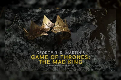 Pementasan "The Mad King" Berlatar Game of Thrones Tayang Perdana