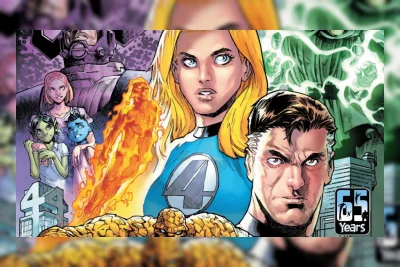 Edisi Ulang Tahun Fantastic Four Ingatkan Kita Mengapa Keluarga Pertama Marvel Masih Penting