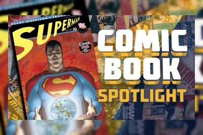 All-Star Superman #10 Dinilai Sebagai Puncak Kisah Man of Steel