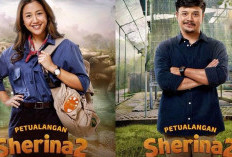 Film Petualangan Sherina 2 Kapan Tayang? Simak Jadwal Bioskop Lengkap Sinopsis Bocoran Cerita