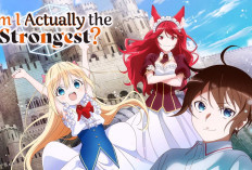 Nonton Am I Actually the Strongest? Episode 12 Sub Indo, Langsung Nonton Streaming di BStation